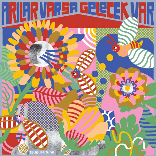 Arılar Varsa Gelecek Var